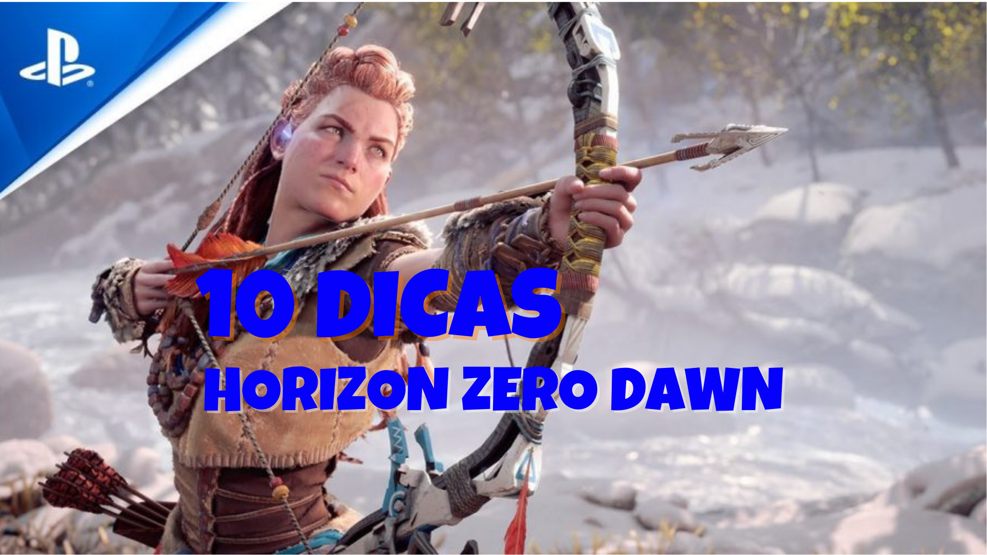 Guia de Horizon Zero Dawn: 10 dicas